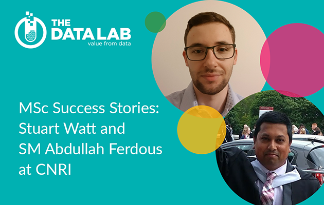 MSc Success Stories: Stuart Watt and SM Abdullah Ferdous at CNRI